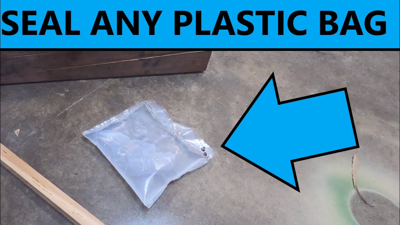 Seal Any Plastic Bag At Home - EASY & STRONG!