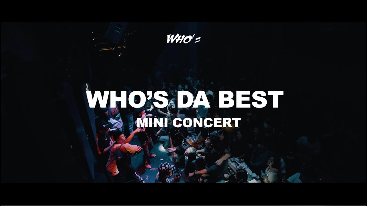 WHO'S DA BEST MINI CONCERT HIGHLIGHT VIDEO