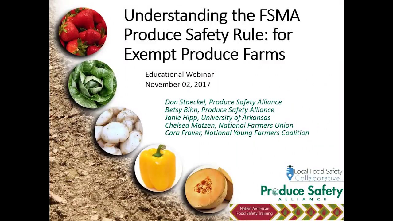 Produce Safety Rule Exemptions and Resources for Small Farms - Webinar November 2, 2017