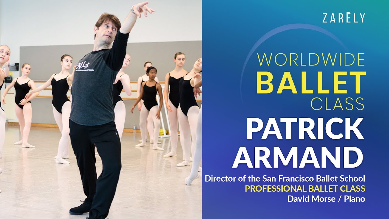 Patrik Armand, Director at San Francisco Ballet School, Advanced/professional ballet class