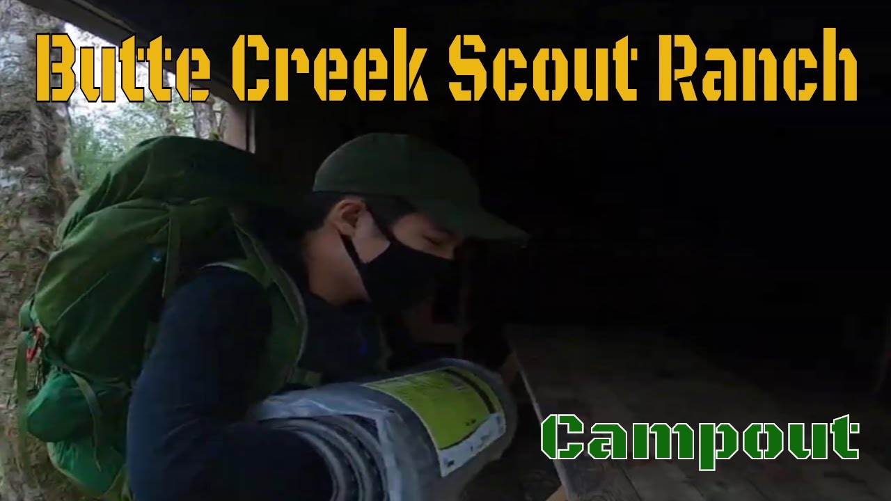 Butte Creek Scout Ranch Campout / Scouts BSA