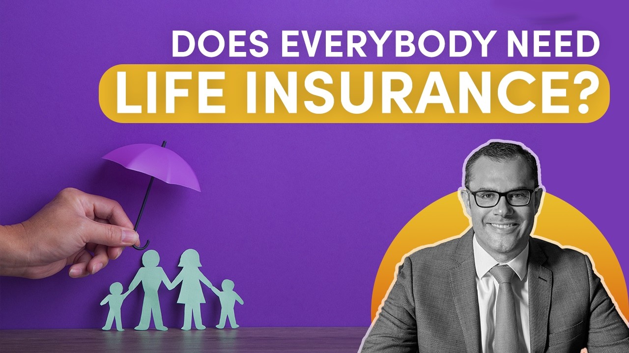 Does Everybody Need Life Insurance?