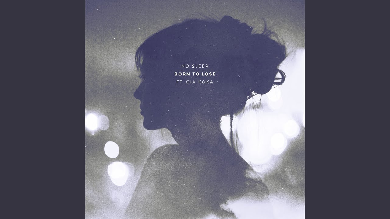Born to Lose (feat. Gia Koka)