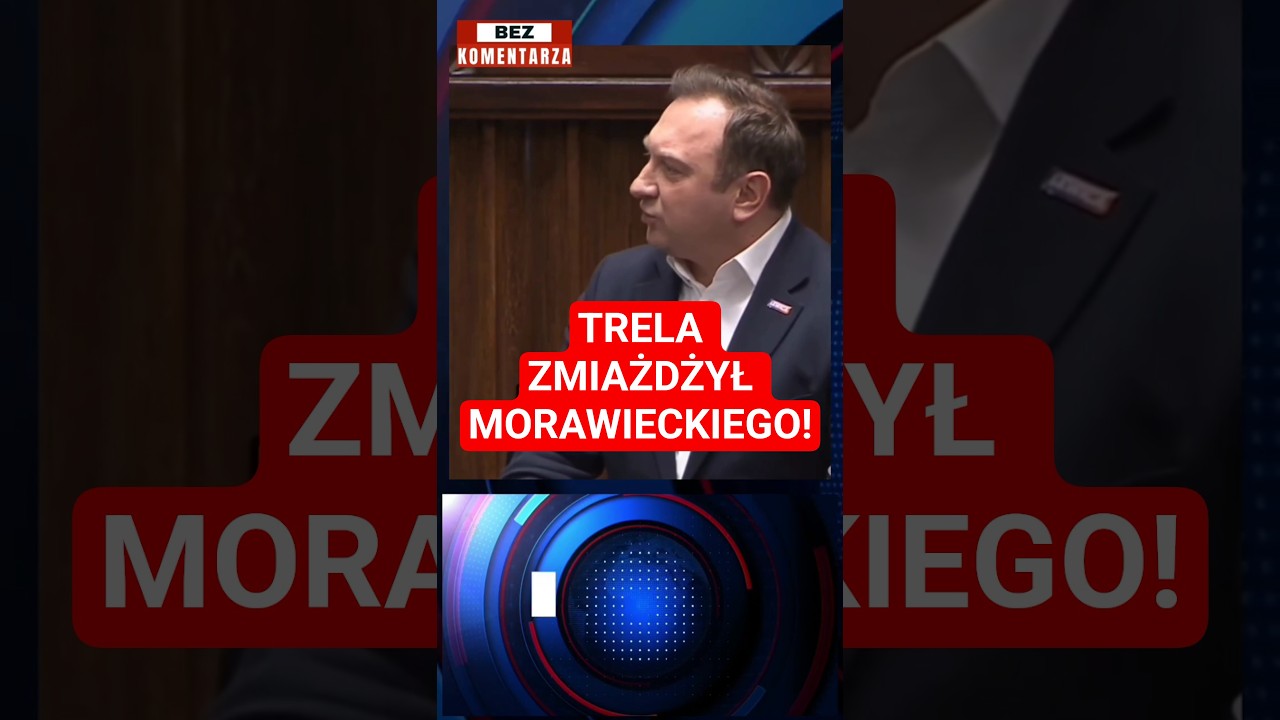 Trela ZGASIŁ Morawieckiego! Sejm poszedł w OGIEŃ 🔥