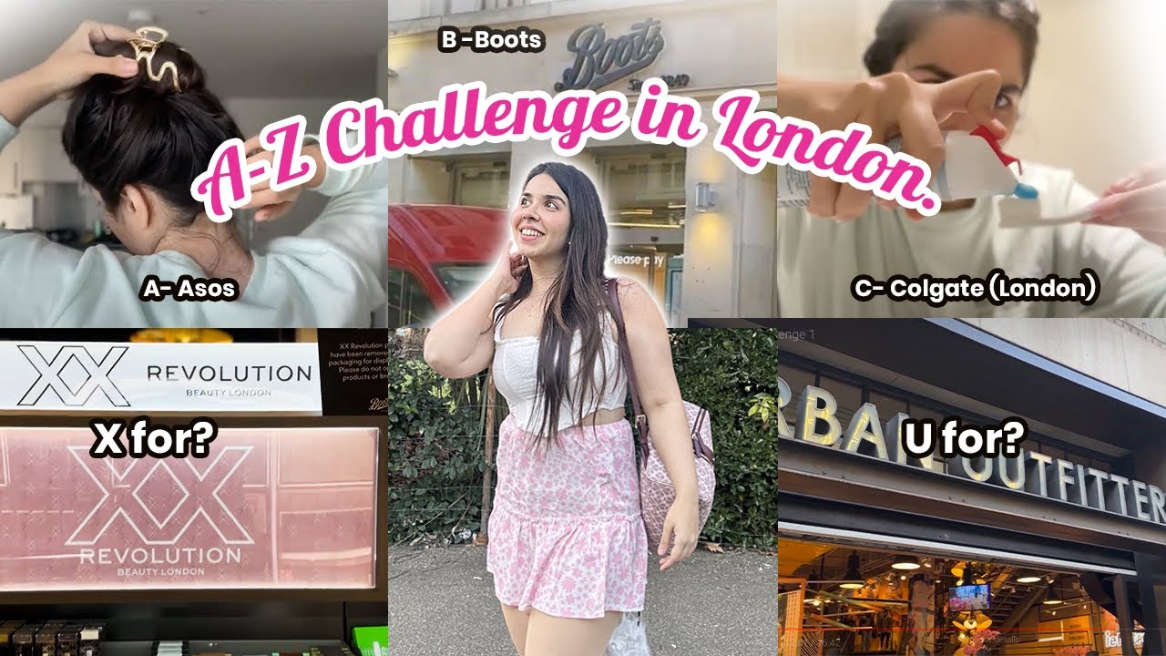 London mein A to Z Challenge!✈️ A for ASOS, B for Bath Bombs, X? U? | Heli Ved