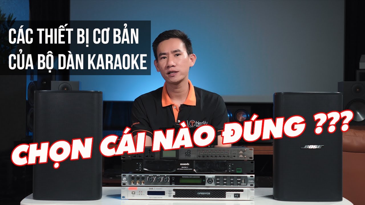 Bộ Âm Thanh Karaoke Gia Đình Cơ Bản: Cần những thiết bị gì ?