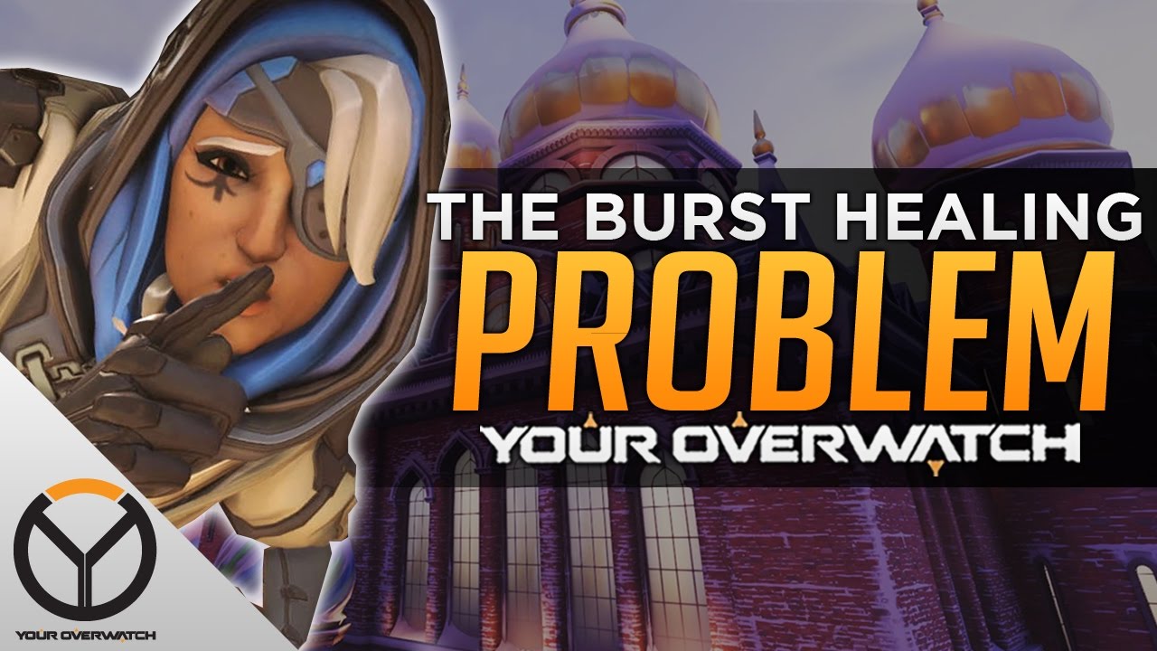 Overwatch: The Burst Healing Problem