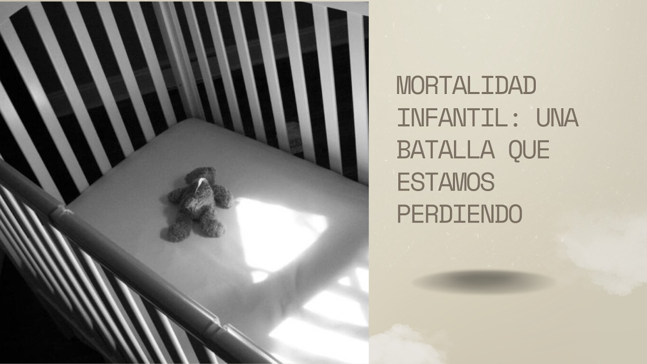 Mortalidad infantil: la batalla que nos está ganando