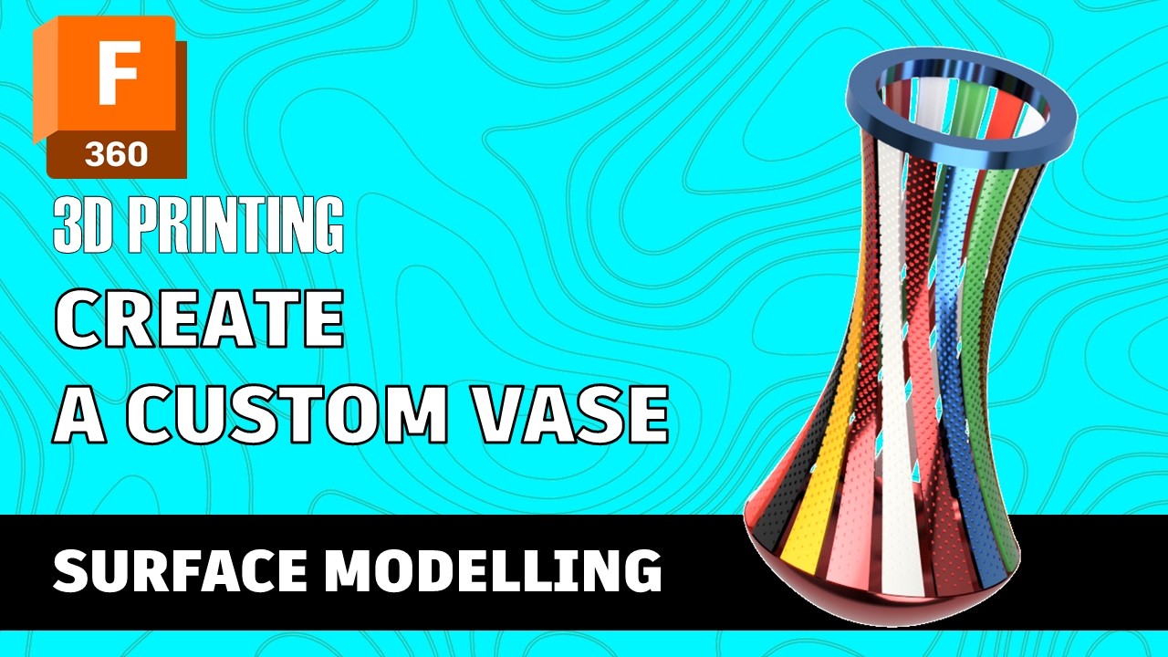 Create a Custom Vase with Fusion 360 – Surface Modeling Tutorial
