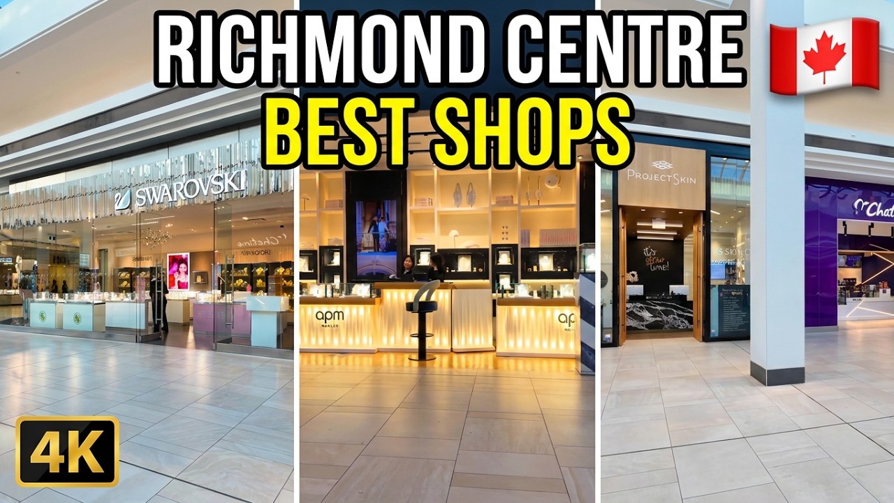 🇨🇦  [4K]  🛍 2026 Feb. CF Richmond Centre Window Shop Tour, BC, Canada