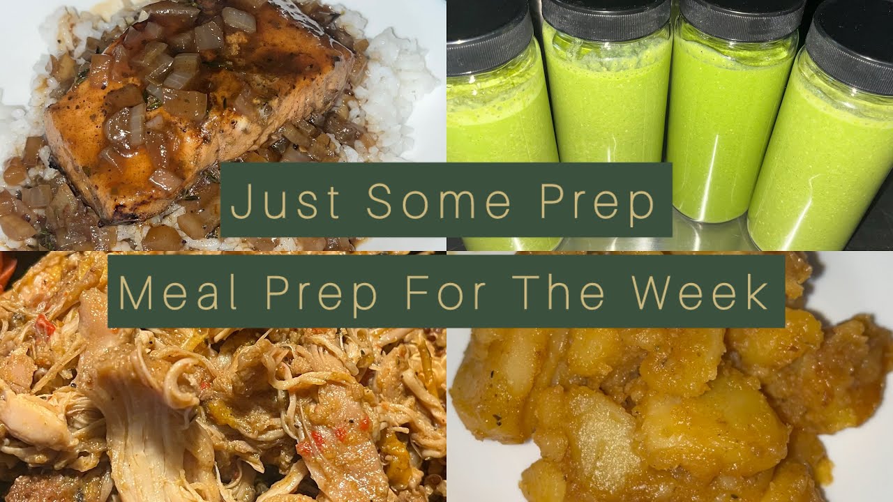 Just Some Prep: Meal Prep For the Week