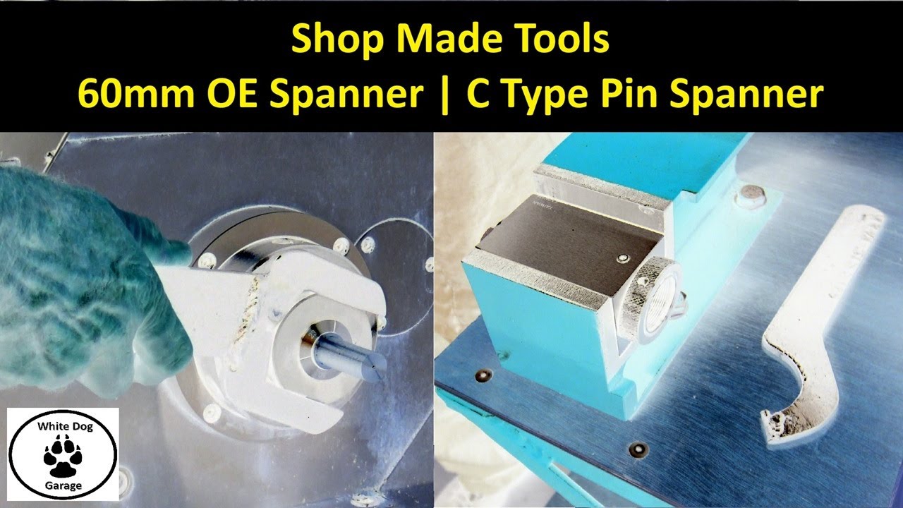 Shop Made Tools | Making 60mm Open End and C Type Pin Spanners