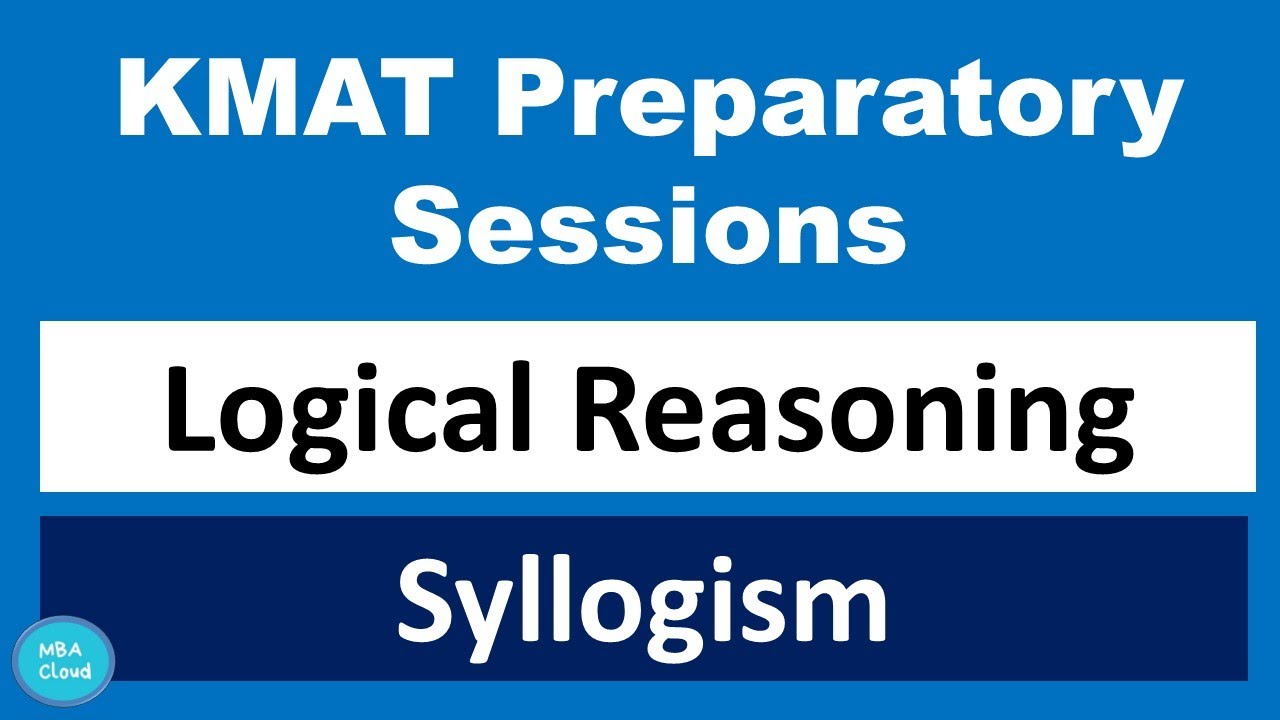 KMAT Preparatory Sessions|Logical Reasoning|Syllogism