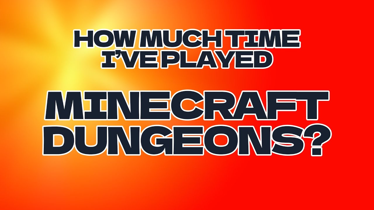 How Much Time SpookyFairy Played Minecraft Dungeons?
