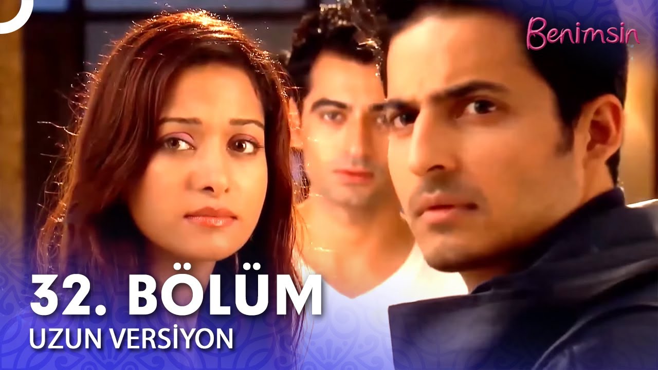 Benimsin Hint Dizisi 32. B&ouml;l&uuml;m (Uzun Versiyon)