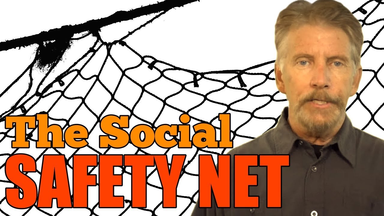 The Social Safety Net ... My Humble Opinion