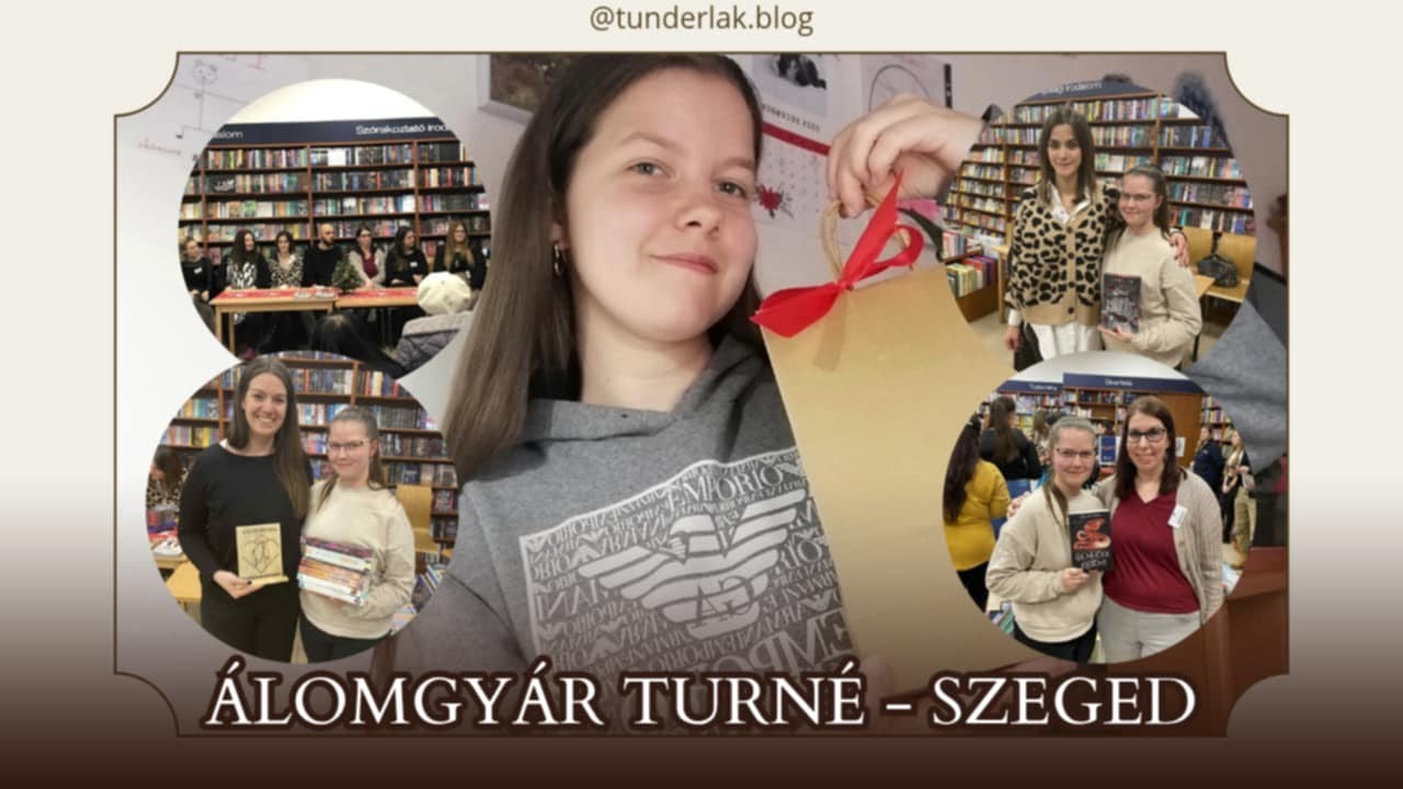Álomgyár turné - Szeged {Tündérlak}