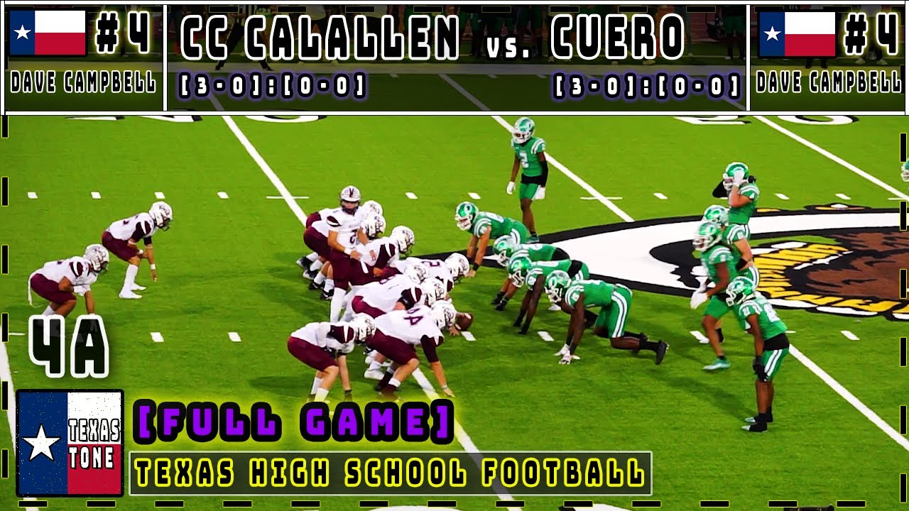#4 CC Calallen vs #4 Cuero Football || [FULL GAME]