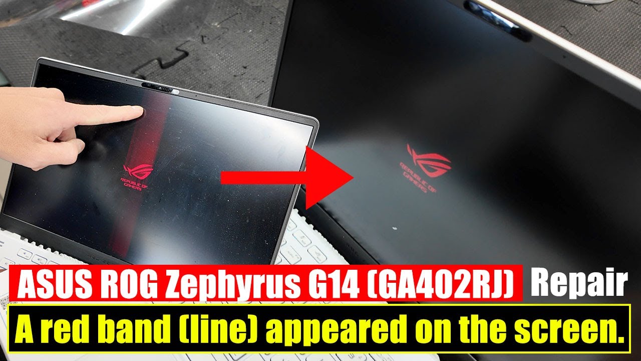ASUS ROG Zephyrus G14 (GA402RJ) Red Line on Screen – LCD Replacement & Repair