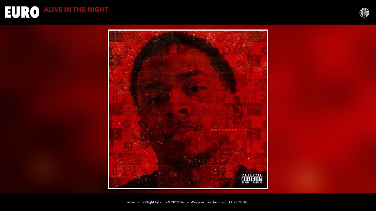 euro - Alive In the Night (Audio)