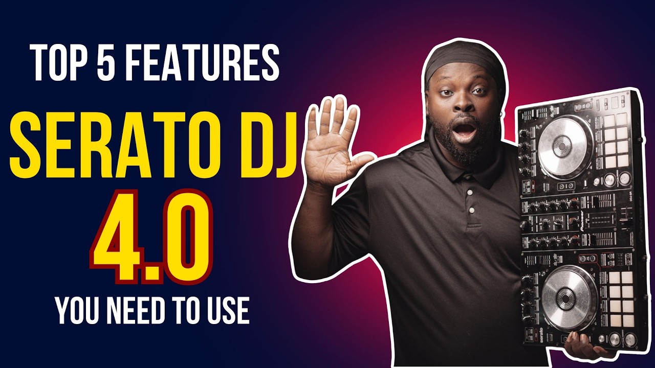 5 Coolest Features in Serato DJ 4.0 You Need to See!