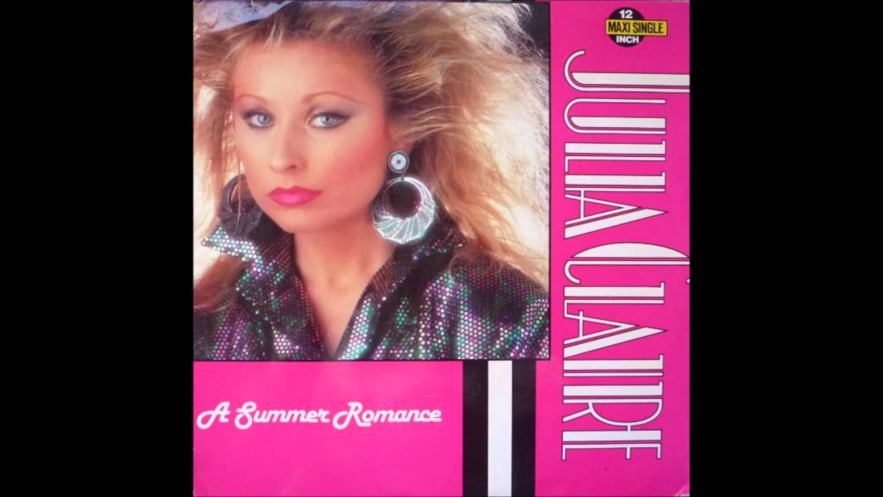Julia Claire - A Summer Romance (12'' Version) (1987)