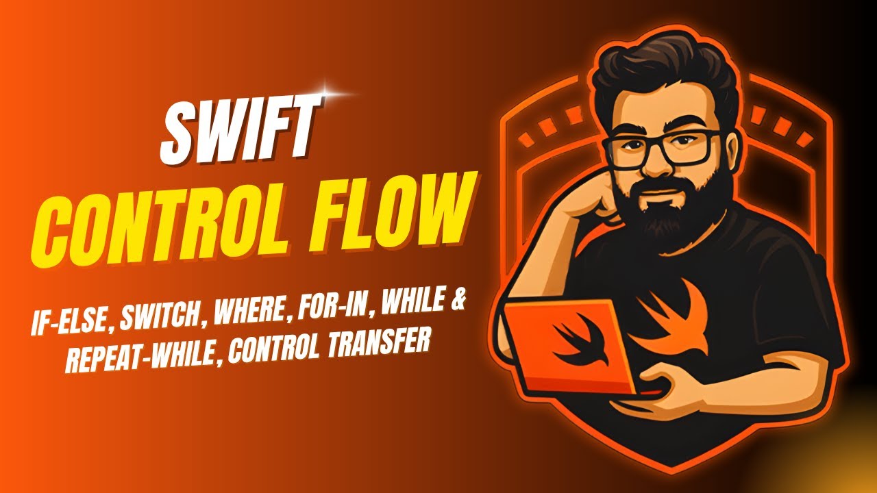 Swift Control Flow in Hindi | if-else, switch, for loop, while loop explained | Swift Arena