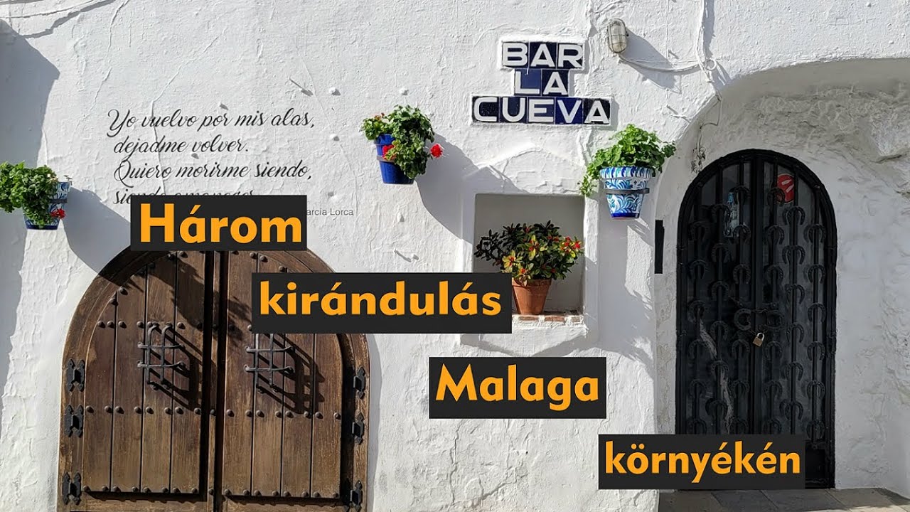 Andalúziai tél - Három kirándulás Malaga környékén