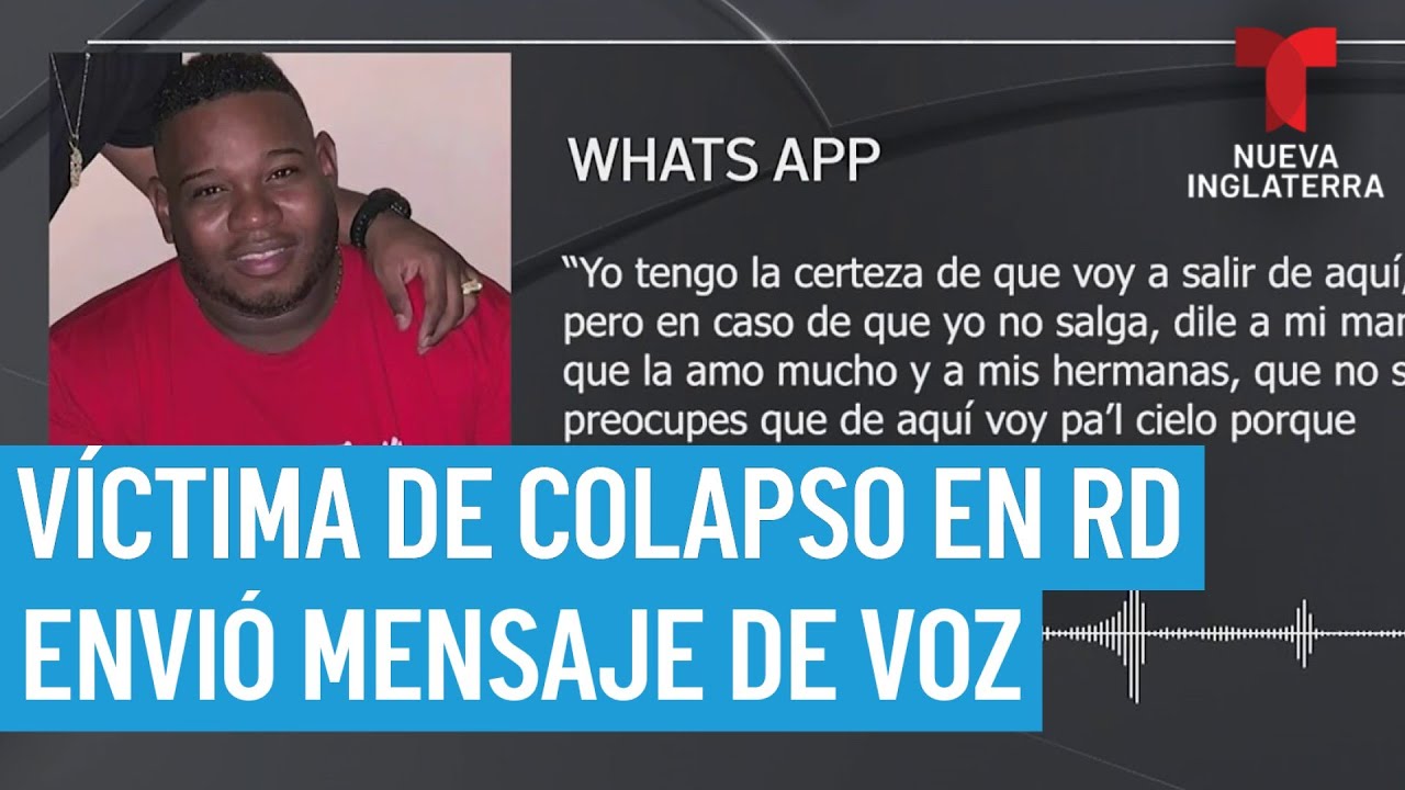 Colapso mortal en RD: Víctima envía mensaje desde escombros