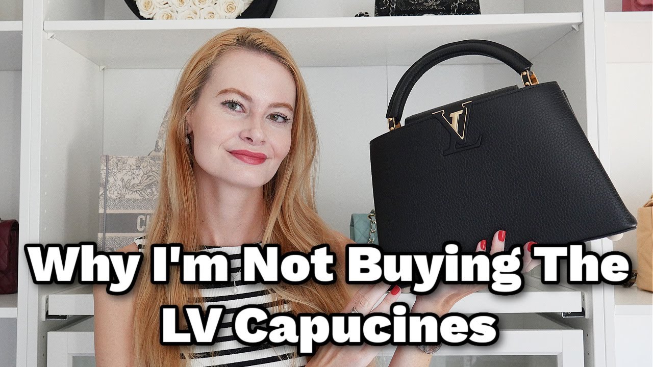 Why I'm Not Buying The Louis Vuitton Capucines Bag ❌ || Controversial Opinion
