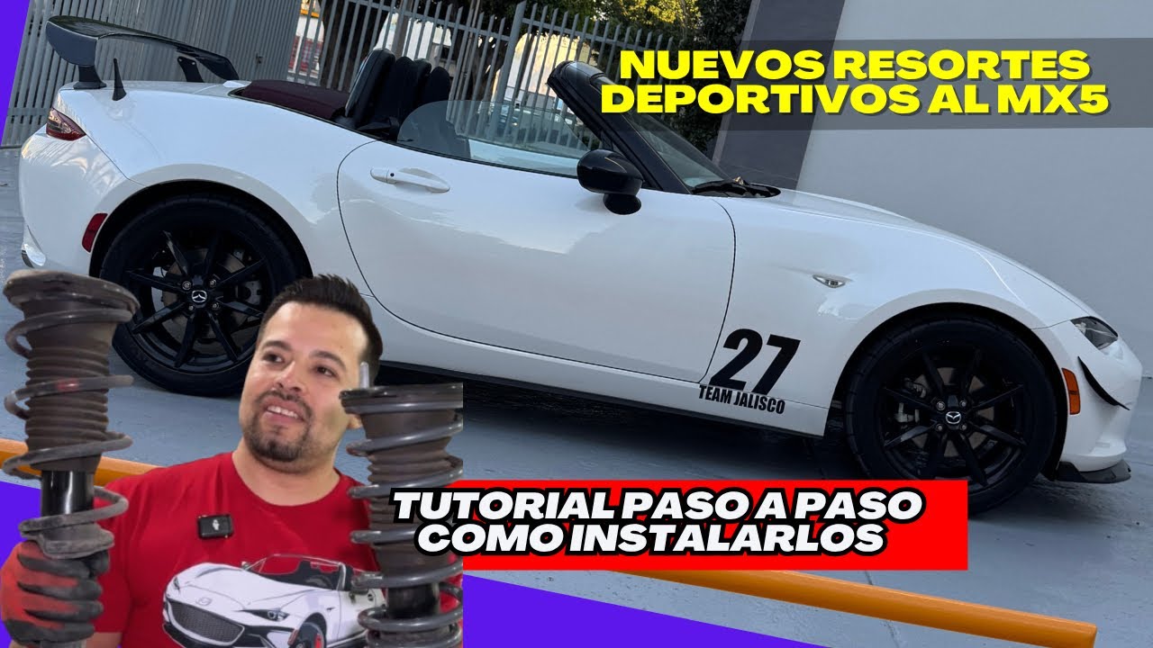 Nuevos resortes para bajar el Mazda MX5 ND Tutorial paso a paso como cambiarlos MANUEL GM