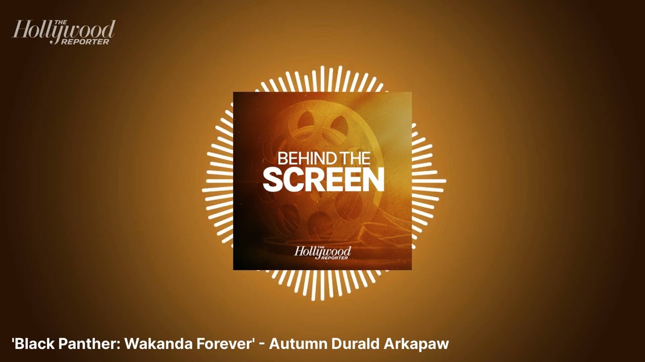 'Black Panther: Wakanda Forever' - Autumn Durald Arkapaw | Behind The Screen