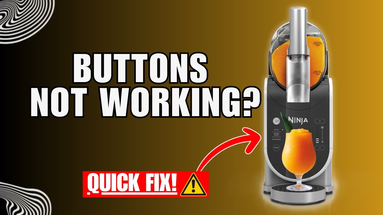 Ninja Slushi Buttons Not Responding? Here&rsquo;s the Fix