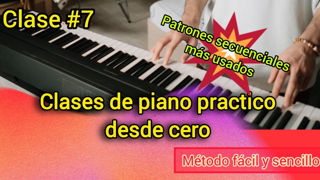 Clase de piano práctico #7 desde 0 leccion especial 