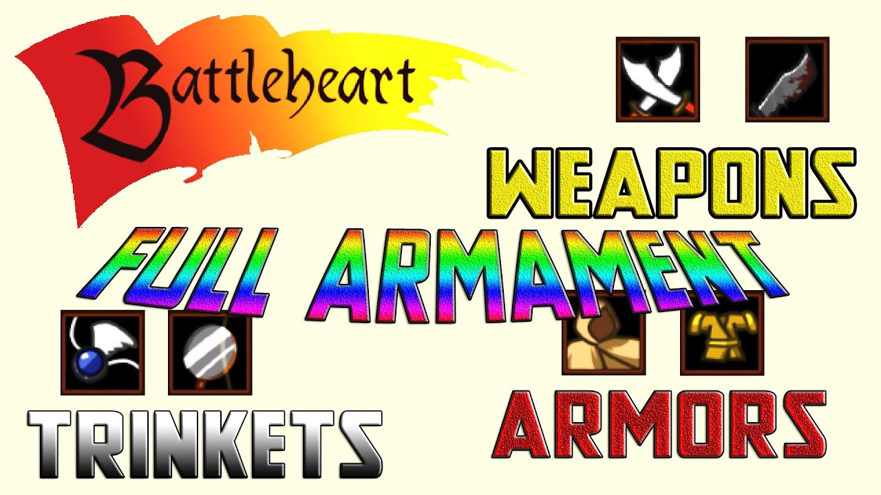 Battleheart Full Armament,Weapons,Armors y Trinkets
