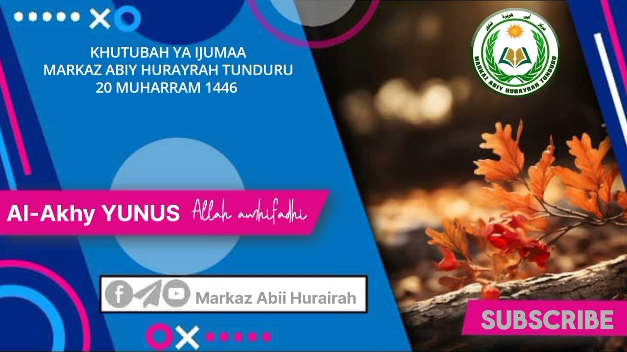 MISINGI YA DA'AWAT SALAF || AL-AKHY YUNUS ALLAH AMHIFADHI
