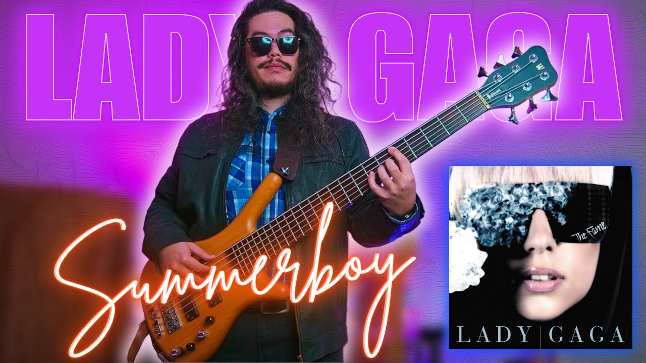 LADY GAGA - Summerboy (Bass Cover)
