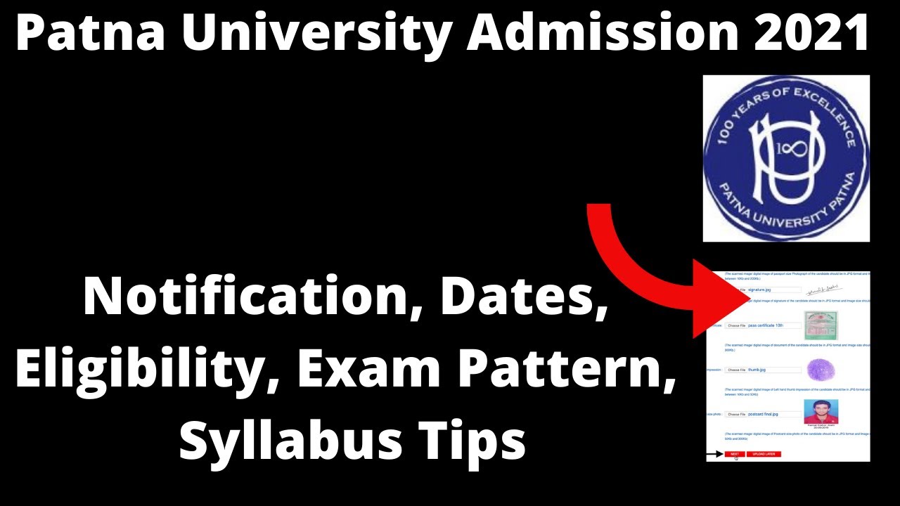 Patna University 2021 : Application Form, Exam Pattern, Eligibility Criteria, Syllabus, Preparation
