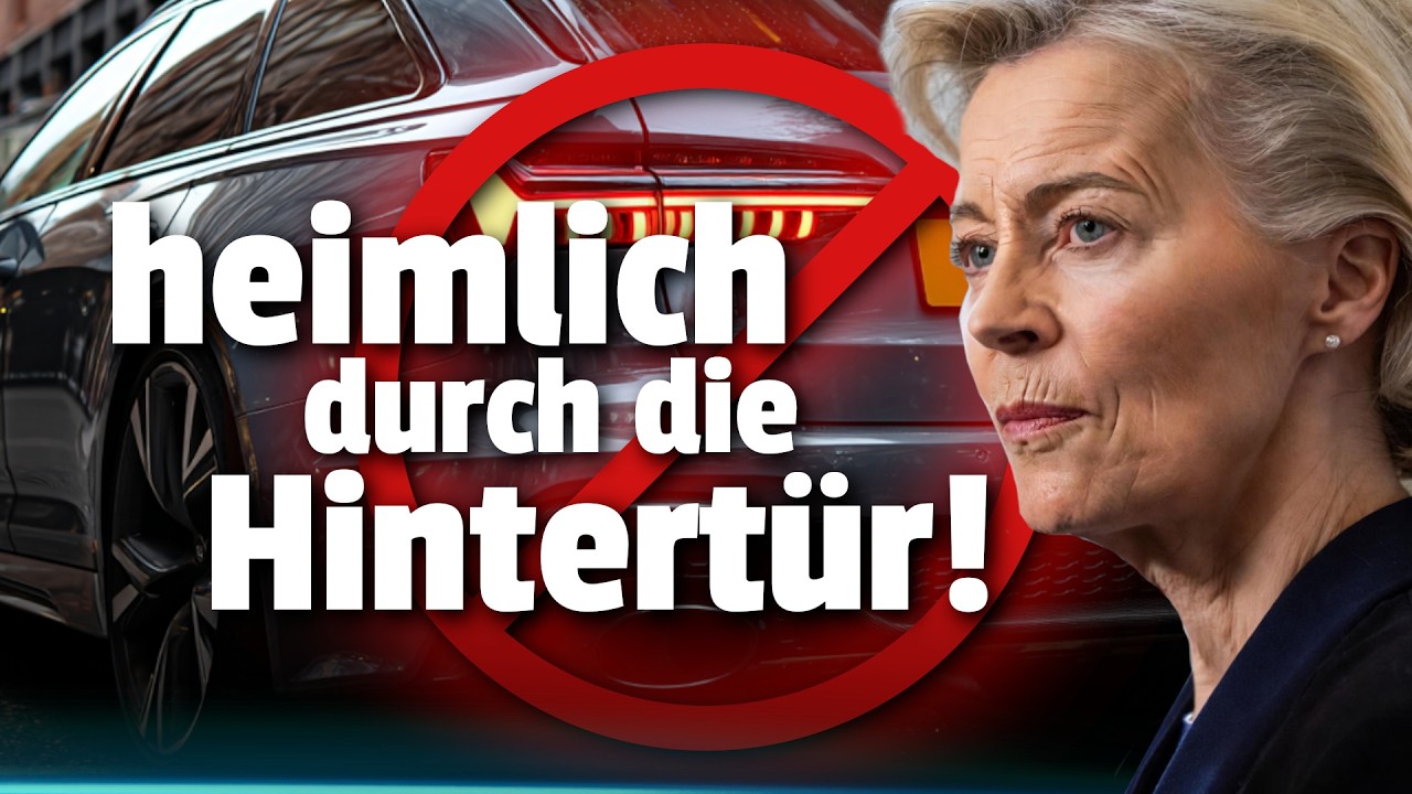 💥EU plant Verbrenner-Aus durch die Hintert&uuml;r