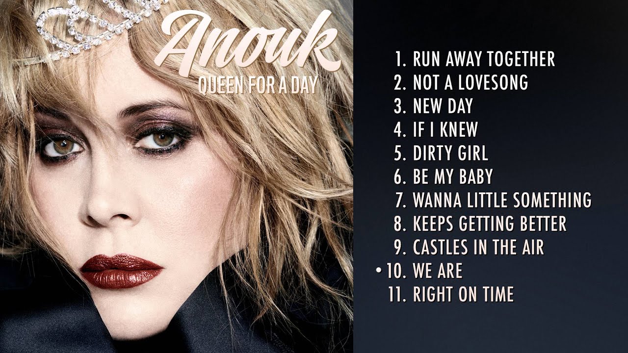 We Are - Anouk / Queen For A Day