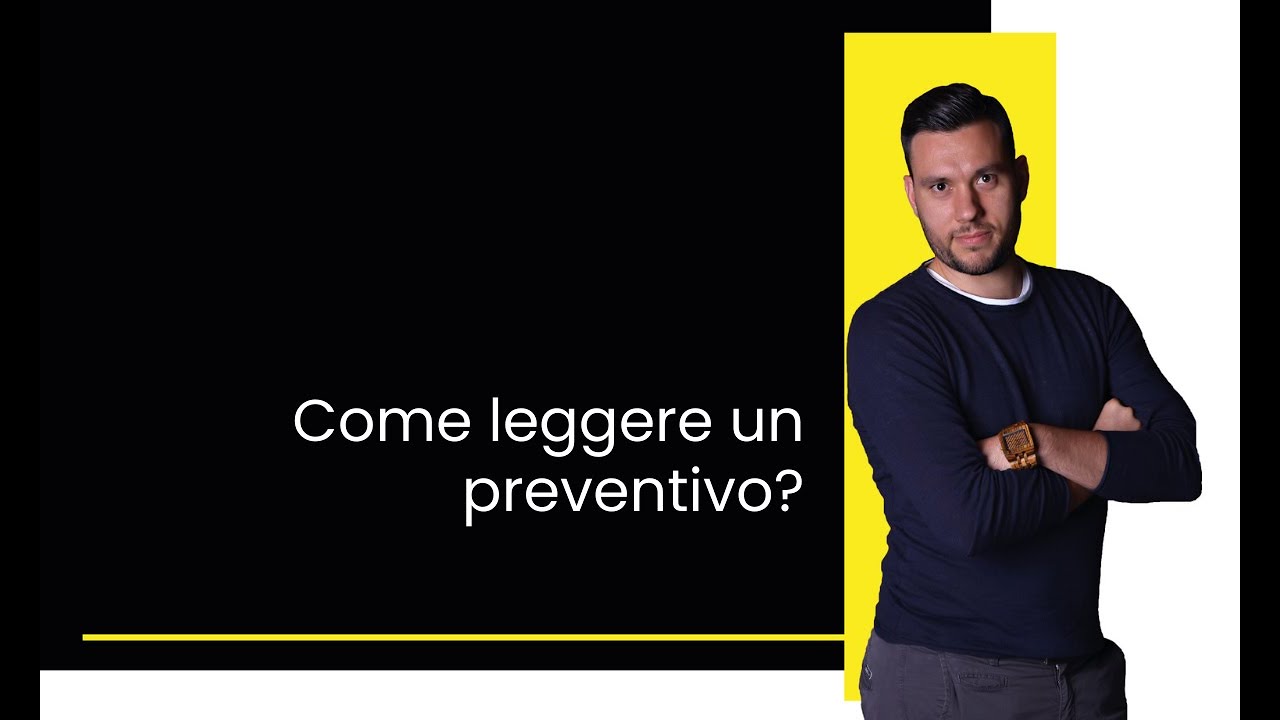 Come leggere un preventivo?