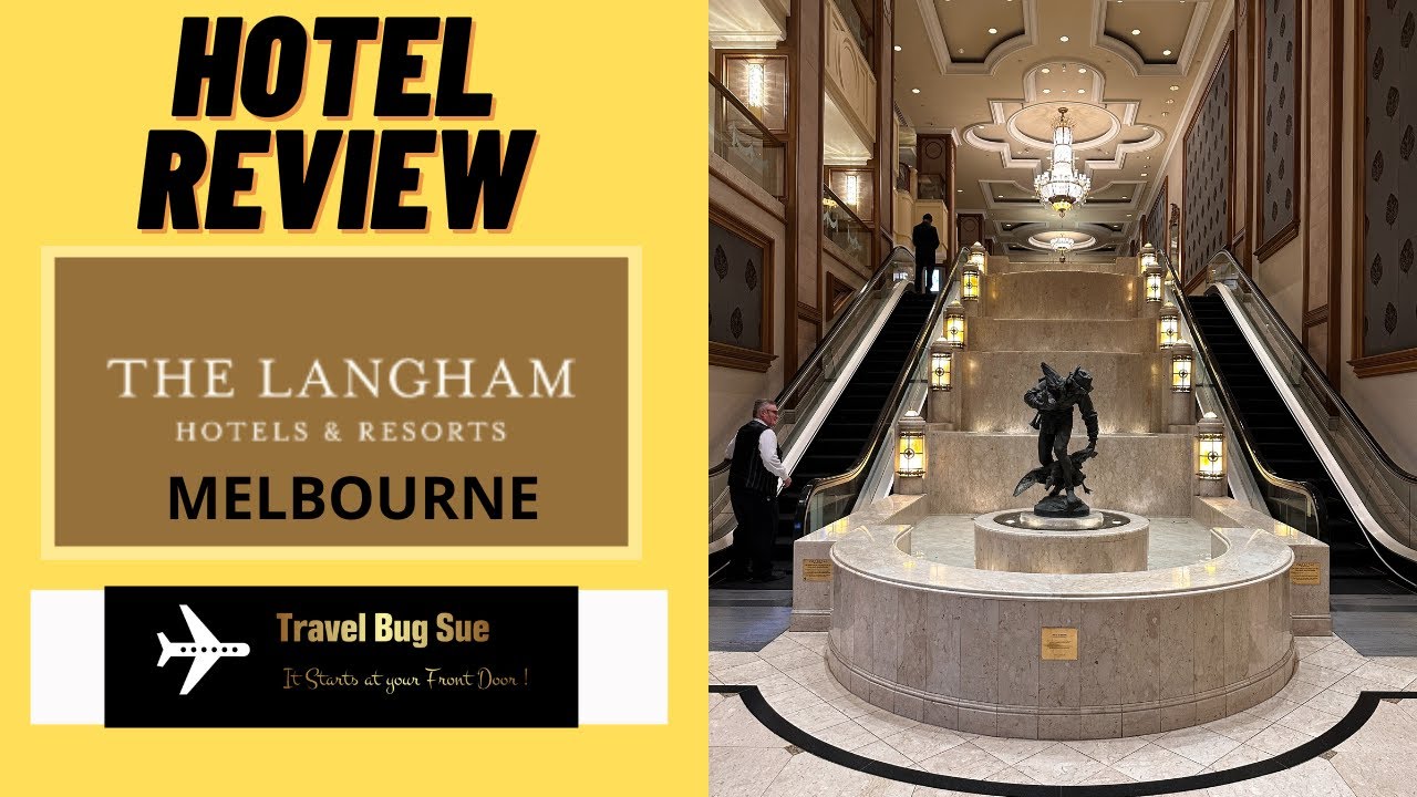 THE LANGHAM MELBOURNE. BEST FIVE STAR HOTEL IN MELBOURNE.