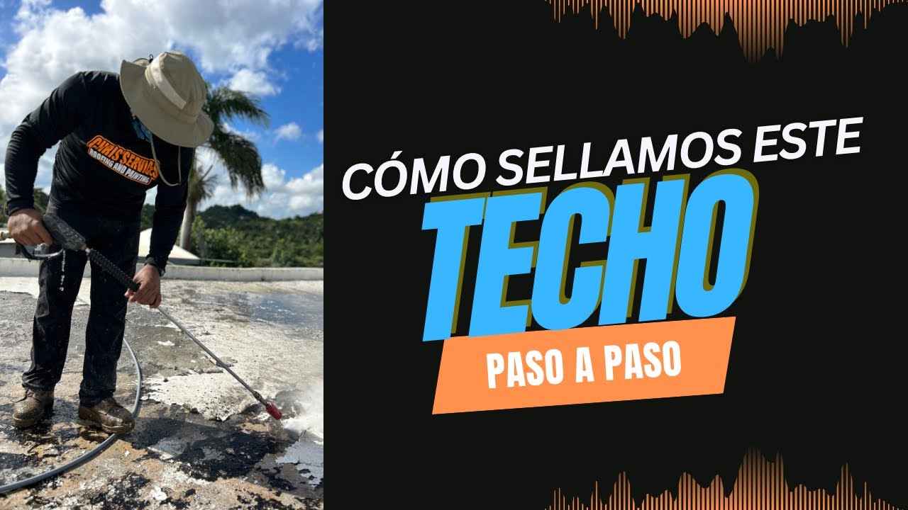 Mira el PASO A PASO de este sellado de techo en Toa Alta, Puerto Rico