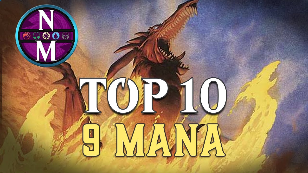 MTG Top 10: 9 Mana | Magic: the Gathering | Episode 244