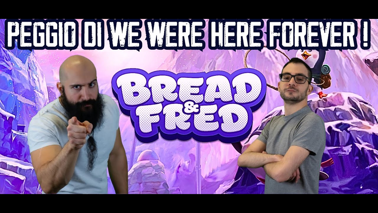 RAGE NIGHT Peggio di We Were Here forever ? - Bread e Fred PT1