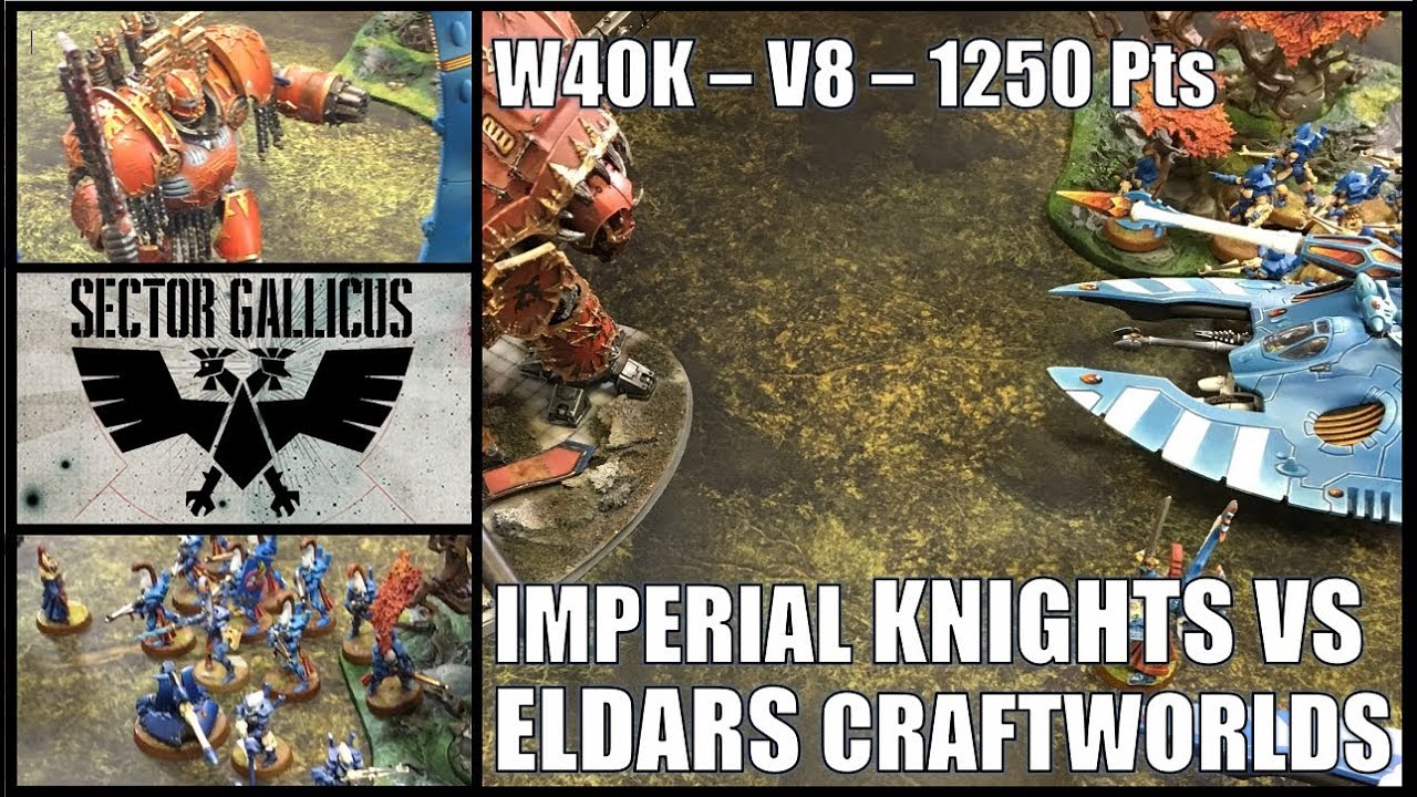 SG - Warhammer 40000 V8 - Rapport de Bataille FR - 1250 Pts - Imperial Knights VS Eldars Craftworlds