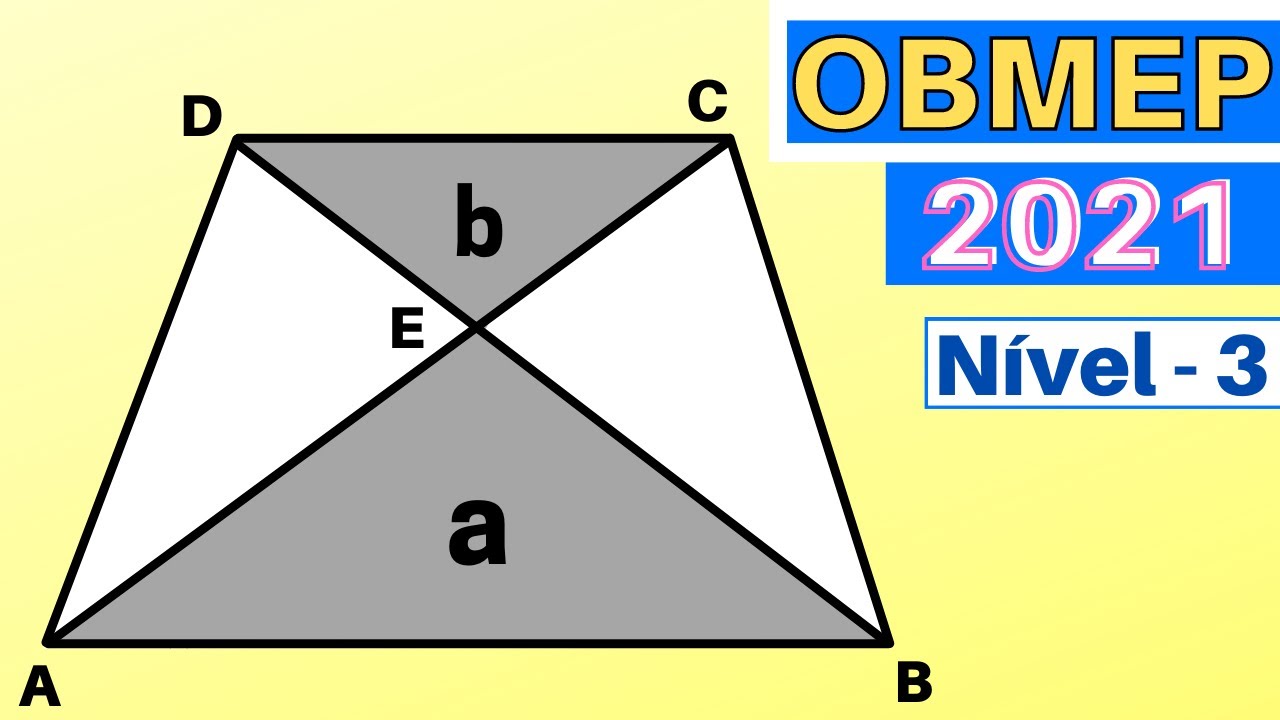 🤯 Problema da Área do Trapézio - OBMEP 2021- Questão 12 do Nível 3