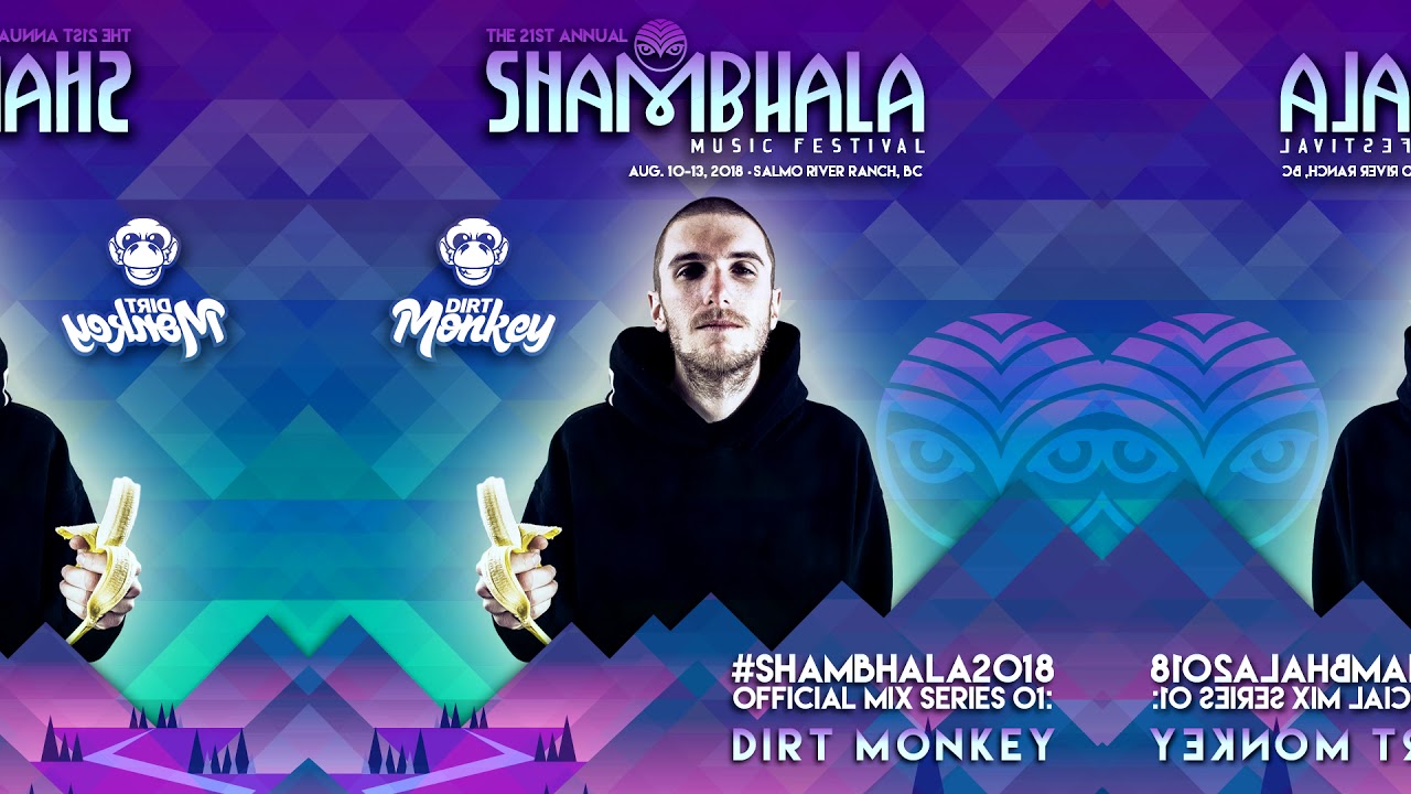 Shambhala 2018 Official Mix Series 01: Dirt Monkey