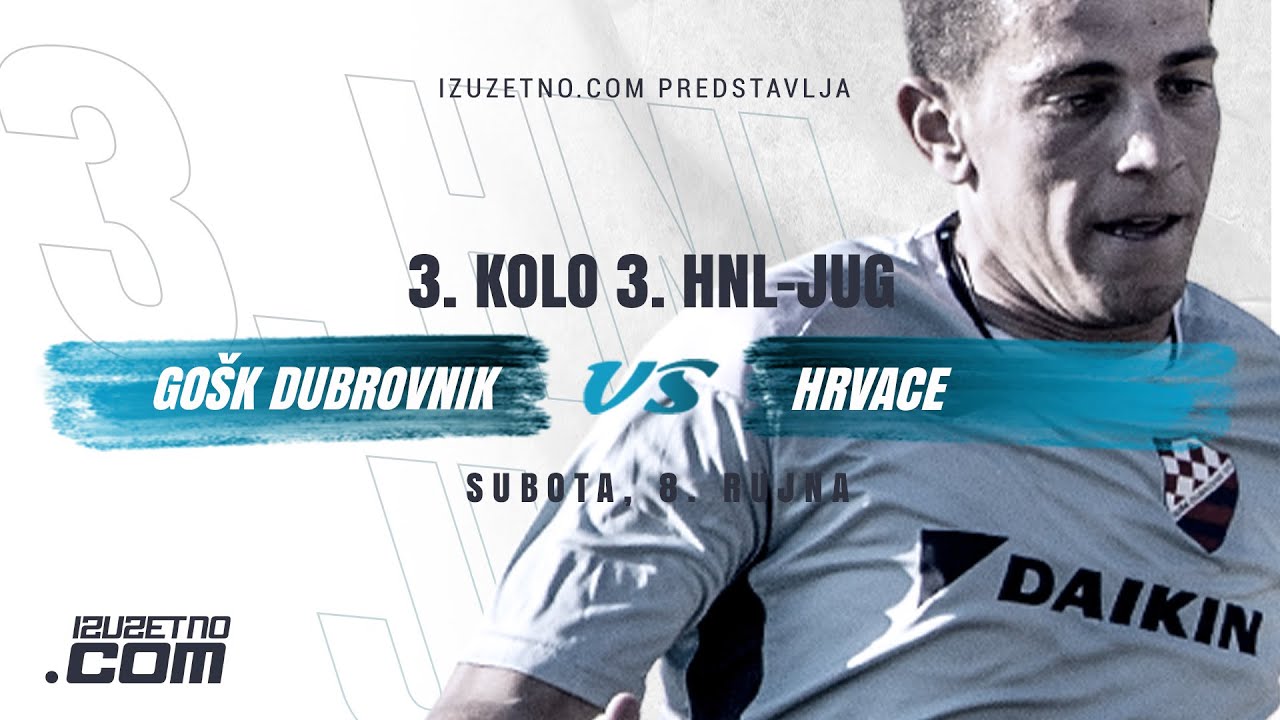 GOŠK Dubrovnik 1919 - Hrvace (3.kolo 3.HNL Jug)