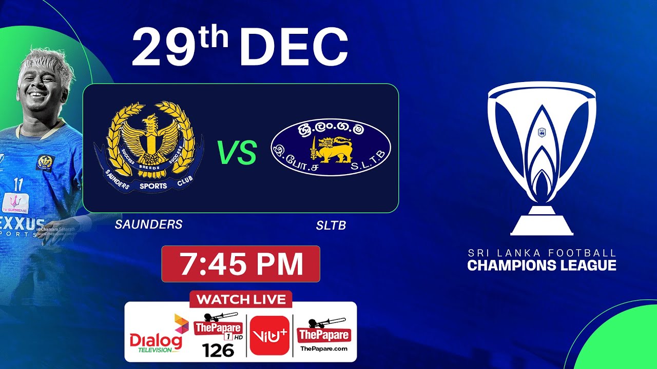 Saunders SC vs SLTB SC - Champions League 2025/26